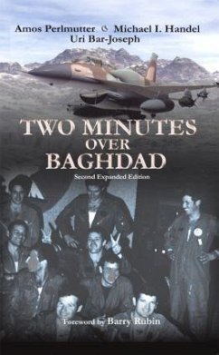 Two Minutes Over Baghdad - Bar-Joseph, Uri; Handel, Michael; Perlmutter, Amos
