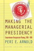 Making the Managerial Presidency