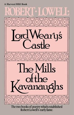 Lord Weary's Castle - Lowell, Robert