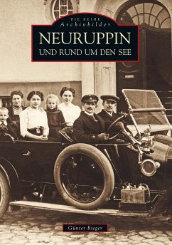 Neuruppin und rund um den See - Rieger, Günter