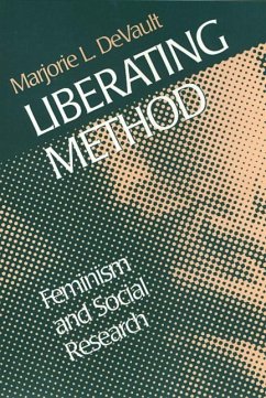 Liberating Method: Feminism and Social Research - Devault, Marjorie