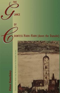 The Glance of Countess Hahn-Hahn (Down the Danube) - Esterhazy, Peter