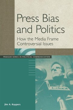 Press Bias and Politics - Kuypers, Jim