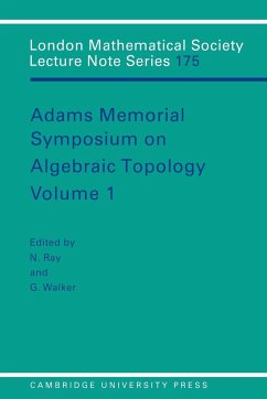 Adams Memorial Symposium on Algebraic Topology - Ray, Nigel / Walker, Grant (eds.)