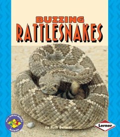 Buzzing Rattlesnakes - Berman, Ruth