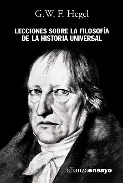 Lecciones sobre la filosofía de la historia universal - Ortega Y Gasset, José; Hegel, Georg Wilhelm Friedrich
