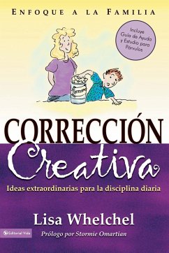 Correcci N Creativa - Zondervan Publishing; Whelchel, Lisa