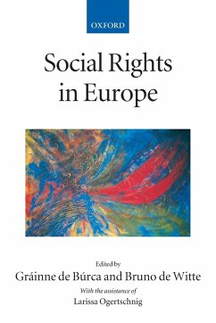 Social Rights in Europe - Búrca, Gráinne de / Witte, Bruno de / Ogertschnig, Larissa (eds.)