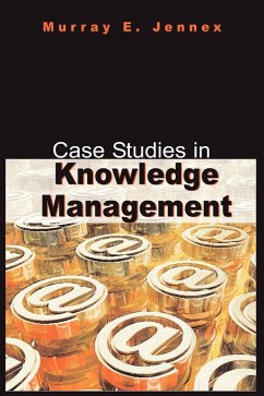 Case Studies in Knowledge Management - Jennex, Murray