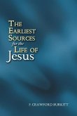 The Earliest Sources for the Life of Jesus