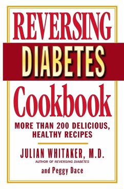 Reversing Diabetes Cookbook - Whitaker, Julian; Dace, Peggy