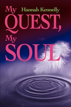 My Quest, My Soul - Kennelly, Hannah Jordan