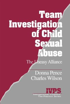 Team Investigation of Child Sexual Abuse - Pence, Donna; Wilson, Charles