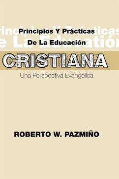 Principios y Practicas de La Educacisn Cristiana