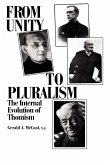 From Unity to Pluralism: The Internal Evolution of Thomism