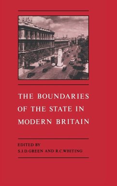The Boundaries of the State in Modern Britain - Green, S. J. D. / Whiting, R. C. (eds.)