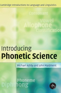 Introducing Phonetic Science - Ashby, Michael; Maidment, John