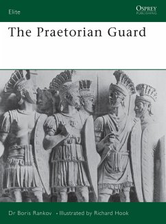 The Praetorian Guard - Rankov, Boris
