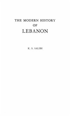 The Modern History of Lebanon. - Salibi, Kamal S.