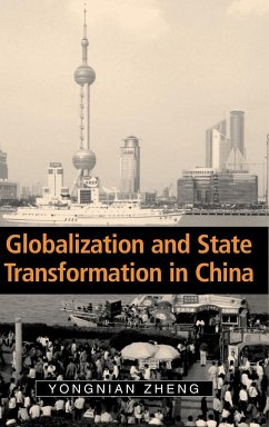 Globalization and State Transformation in China - Zheng, Yongnian