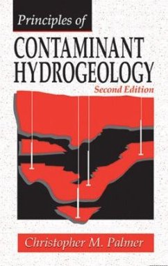 Principles of Contaminant Hydrogeology - Palmer, Christopher M.