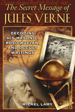 The Secret Message of Jules Verne - Lamy, Michel
