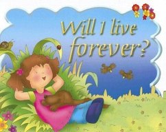 Will I Live Forever? - Nystrom, Carolyn