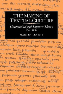 The Making of Textual Culture - Irvine, Martin