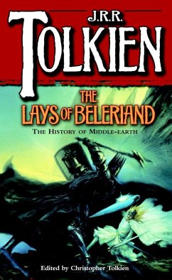 The Lays of Beleriand - Tolkien, J R R