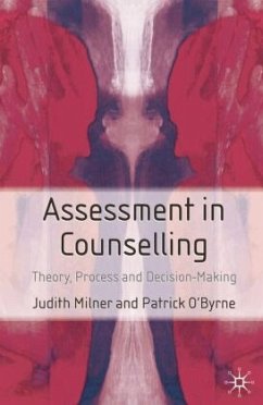 Assessment in Counselling - Milner, Judith;O'Byrne, Patrick