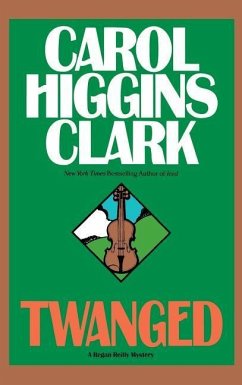Twanged - Higgins Clark, Carol