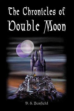 The Chronicles of Double Moon - Busfield, D. S.
