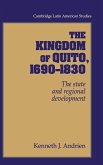 The Kingdom of Quito, 1690-1830