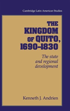 The Kingdom of Quito, 1690-1830 - Andrien, Kenneth J.