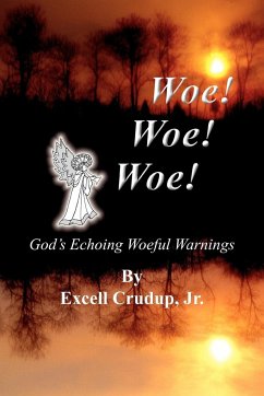 Woe Woe Woe - Crudup Jr., Excell