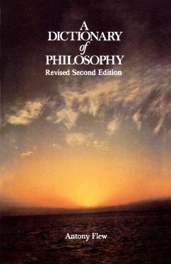 A Dictionary of Philosophy - Flew, Antony