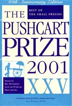 The Pushcart Prize XXV: Best of the Small Presses 2001 Edition - Henderson, Bill