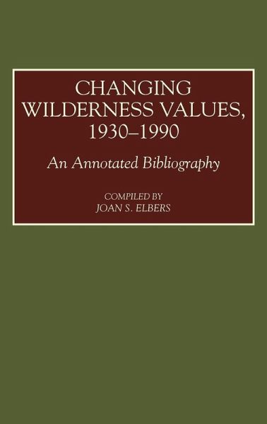 Changing Wilderness Values, 1930-1990
