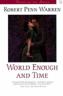 World Enough and Time - Warren, Robert Penn