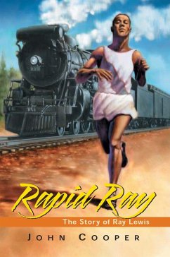 Rapid Ray: The Story Ray Lewis - Cooper, John