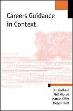 Careers Guidance in Context - Gothard, William P; Mignot, Philip; Offer, Marcus; Ruff, Melvyn