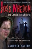 Joss Whedon: The Genius Behind Buffy