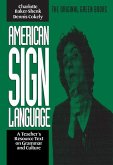 American Sign Language Green Books, a Teacher's Resource Text on Grammar and Culture