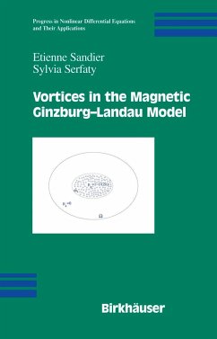 Vortices in the Magnetic Ginzburg-Landau Model - Sandier, Etienne;Serfaty, Sylvia