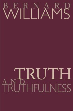 Truth and Truthfulness - Williams, Bernard