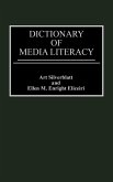 Dictionary of Media Literacy