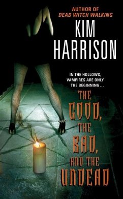 The Good, the Bad, and the Undead - Harrison, Kim