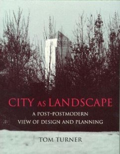 City as Landscape - Turner, Tom