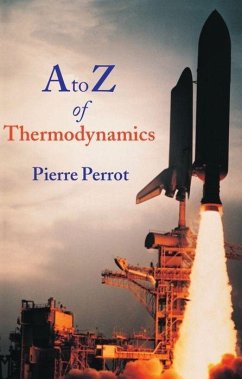 A to Z of Thermodynamics - Perrot, Pierre