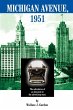 MICHIGAN AVENUE, 1951 - Bild 1